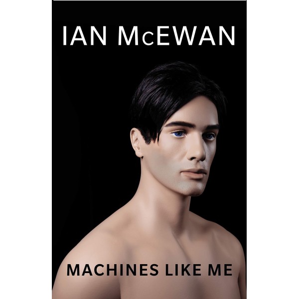 Ian McEwan | Machines Like Me  1